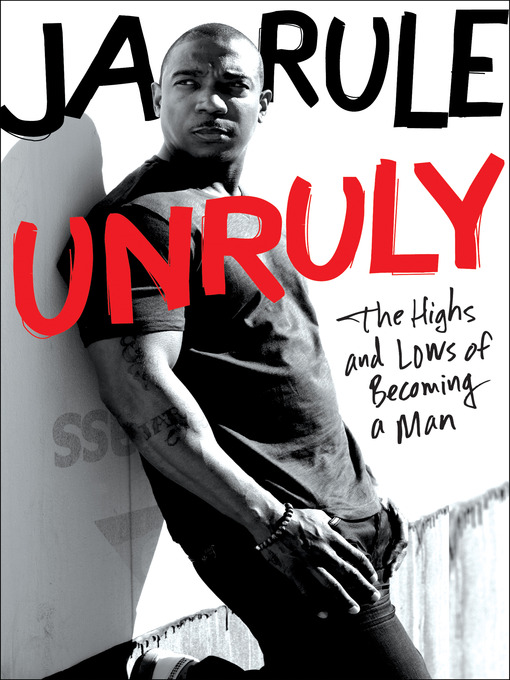 Title details for Unruly by Ja Rule - Available